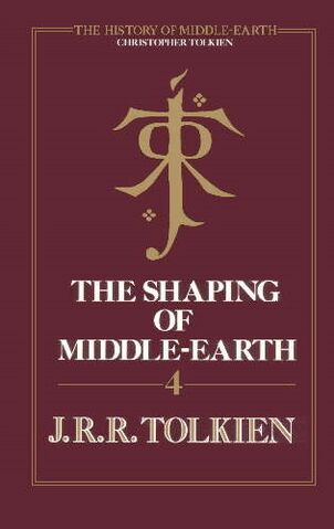 J.R.R. Tolkien: History of Middle-Earth Part Four: The Shaping of Middle-earth edited by Christopher Tolkien