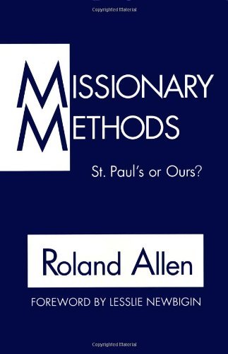 Missionary Methods: St. Paul's or Ours? By Roland Allen image 2