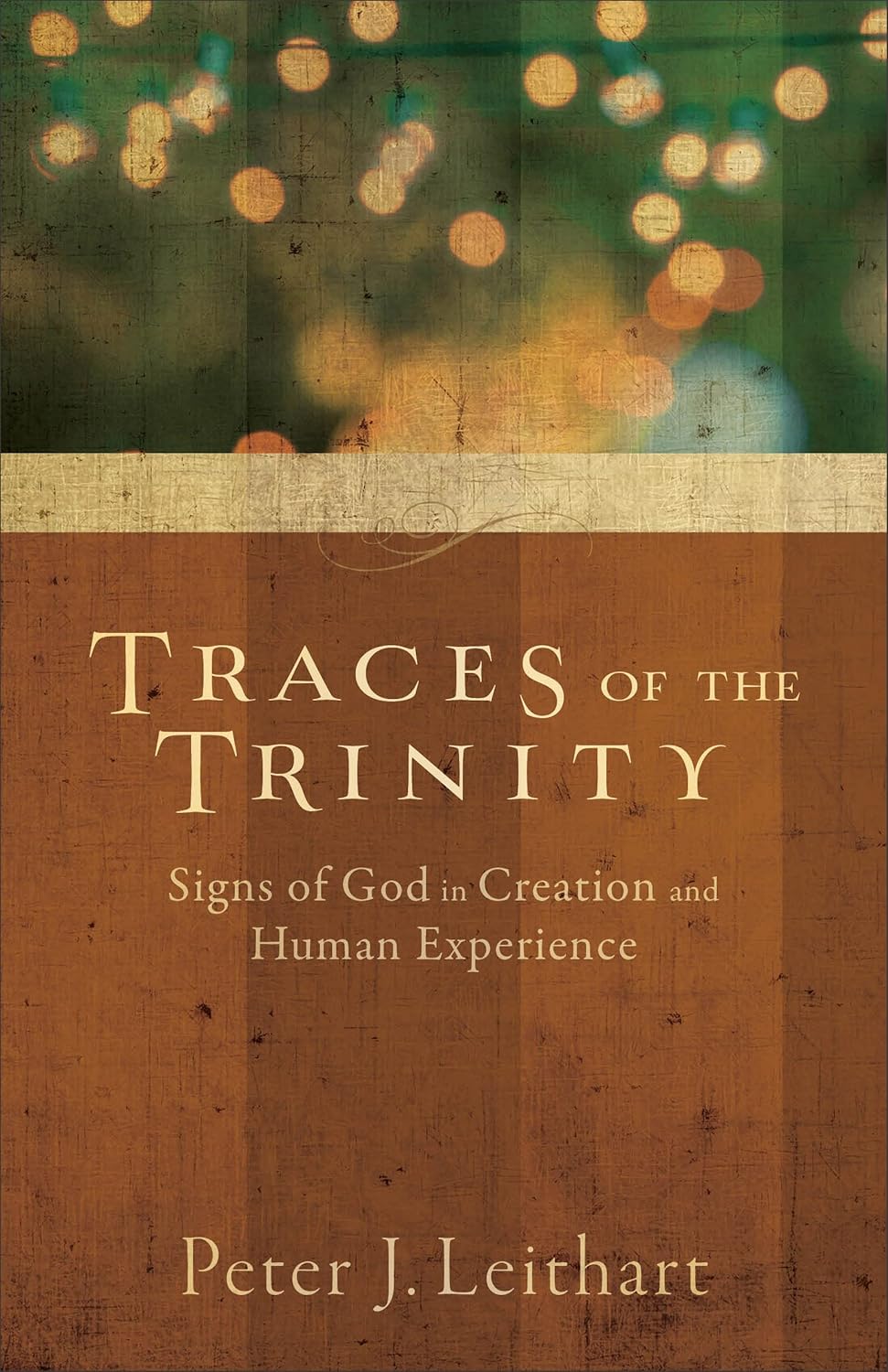 Traces of the Trinity by Peter J. Leithart image 0