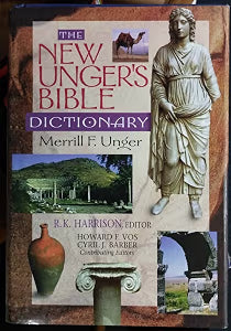 The New Unger's Bible Dictionary by Merrill F. Unger (Author), R. K. Harrison (Editor)