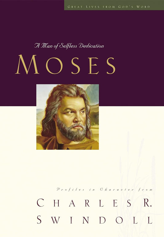Moses (Great Lives From God's Word Series) by Charles R. Swindoll image 0