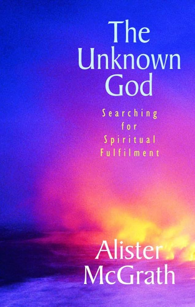 The Unknown God by Alister McGrath image 0