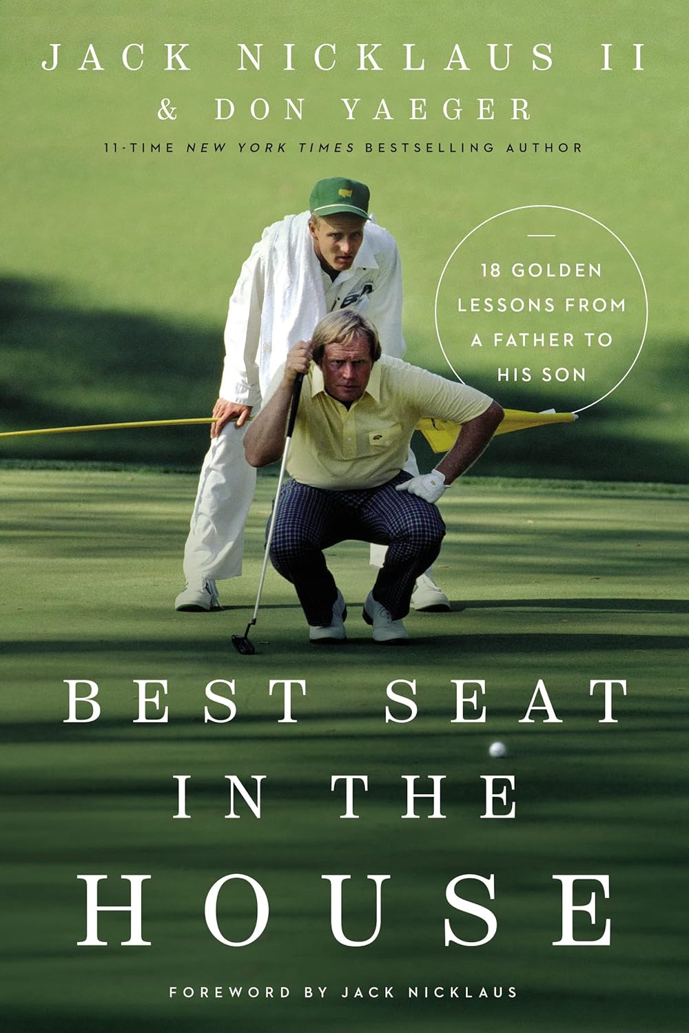 Best Seat In the House by Jack Nicklaus II and Don Yaeger image 0