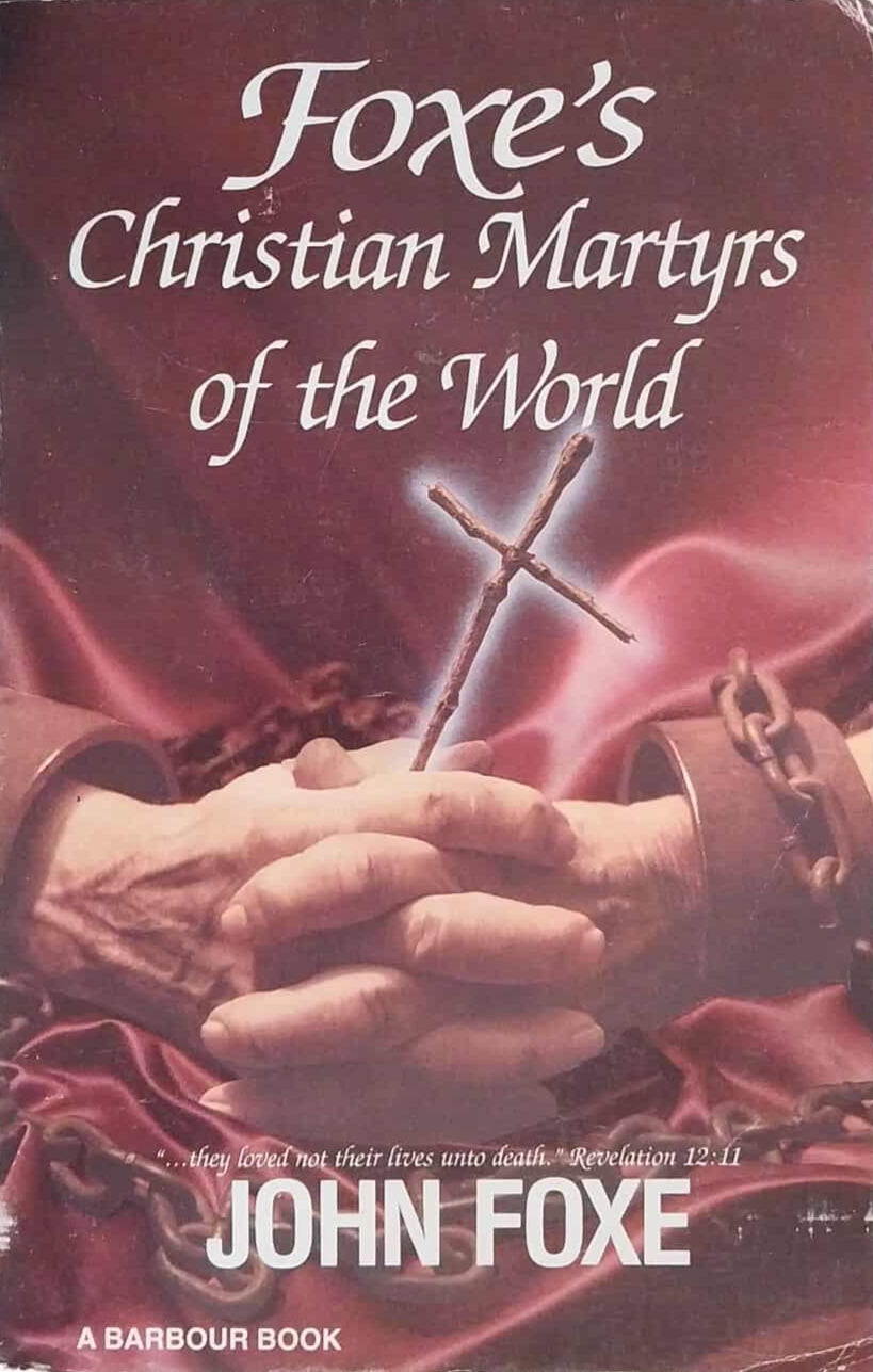 Foxe's Christian Martyrs of the World by John Foxe image 0