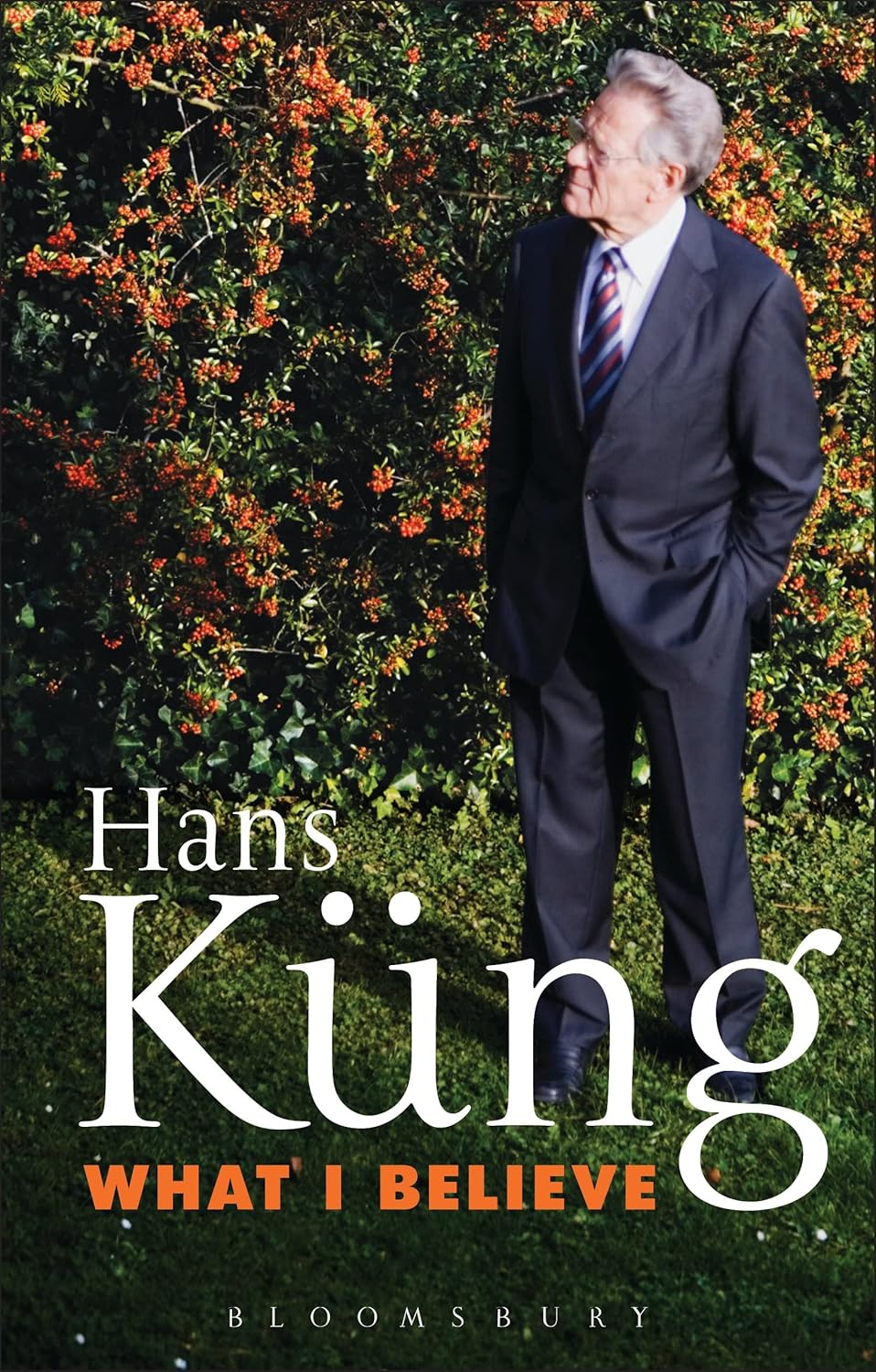 What I Believe by Hans Kung image 0