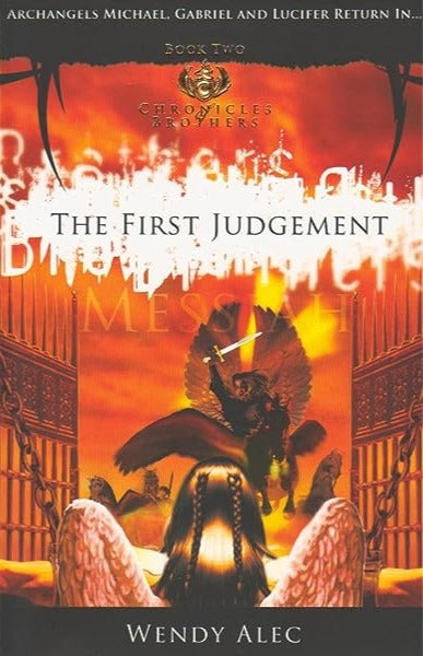 First Judgment (Chronicles of Brothers #2) by Wendy Alec image 0