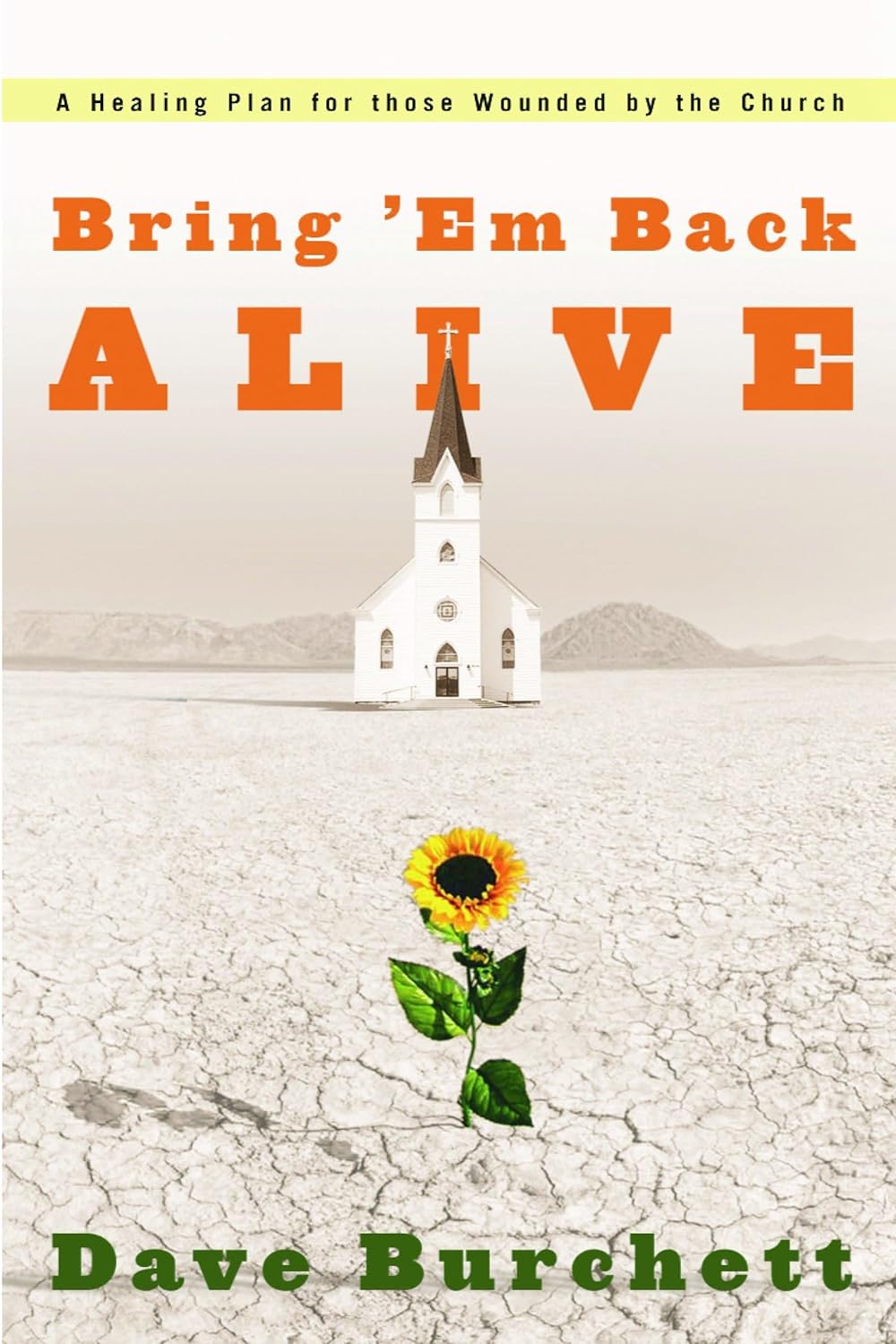 Bring 'Em Back Alive by Dave Burchett image 0