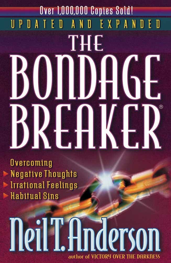The Bondage Breaker by Neil T. Anderson image 1