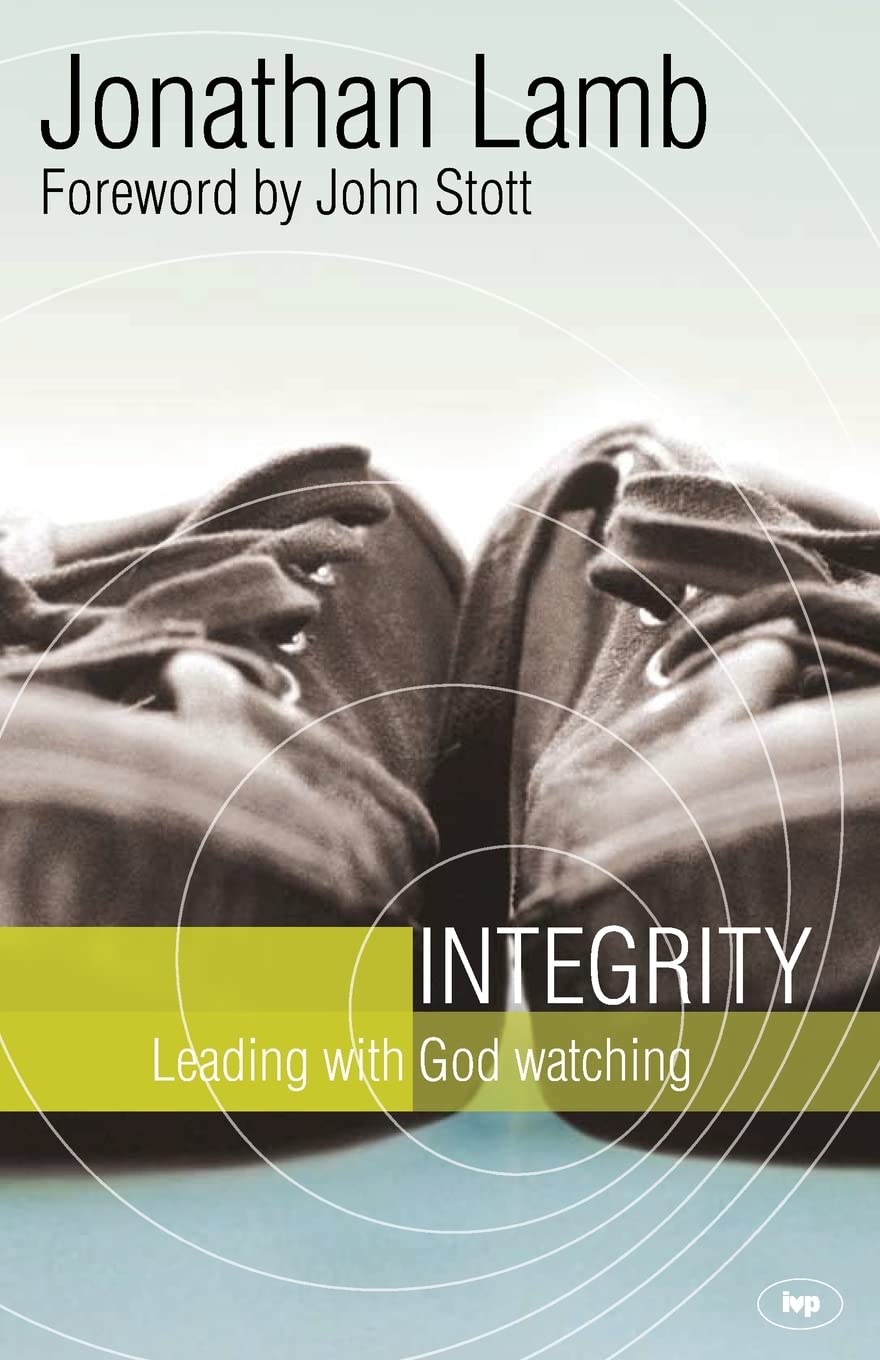 Integrity: Leading with God Watching by Jonathan Lamb image 0