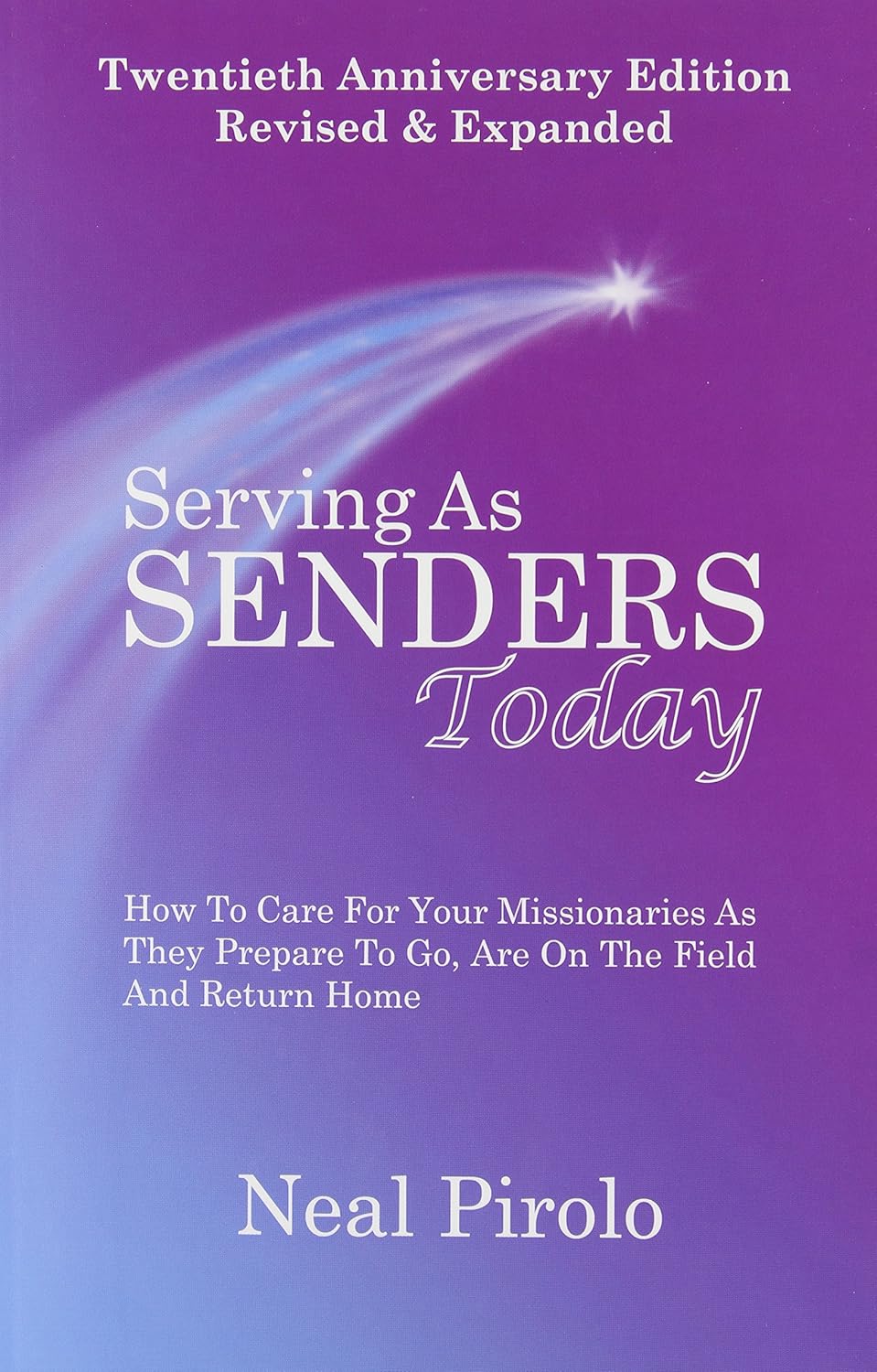 Serving As Senders Today by Neal Pirolo image 0