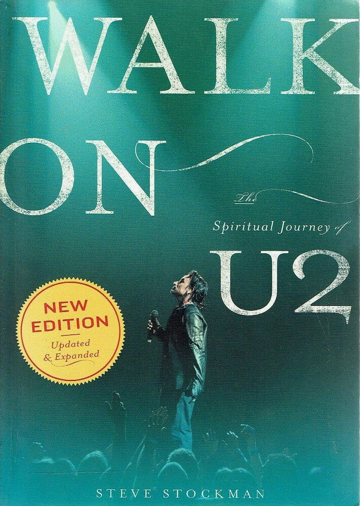 Walk On: The Spiritual Journal of U2 by Steve Stockman image 0