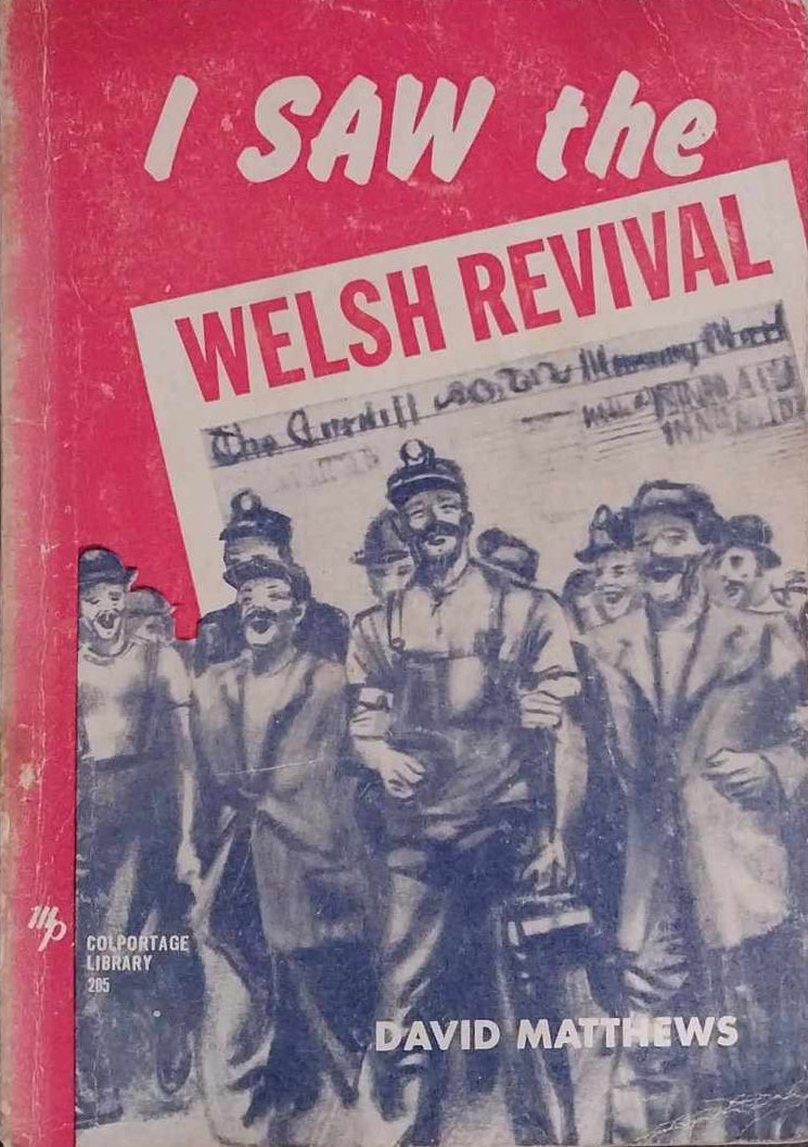 I Saw The Welsh Revival by David Matthews image 1