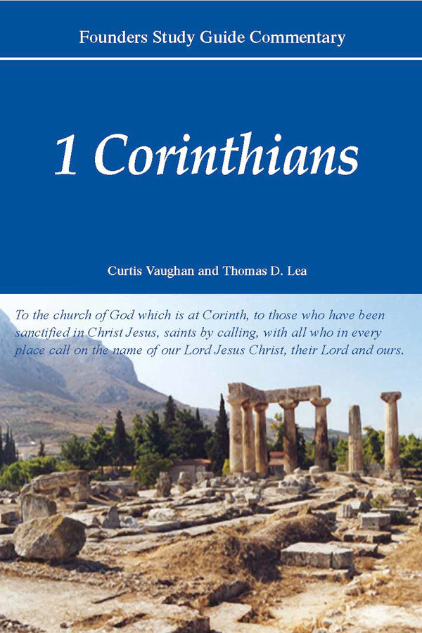 1 Corinthians (Founders Study Guide Commentary) by Curtis Vaughan and Thomas Lea image 0