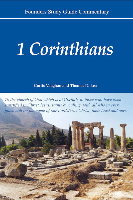 1 Corinthians (Founders Study Guide Commentary) by Curtis Vaughan and Thomas Lea image 0