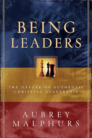 Being Leaders by Aubrey Malphurs image 0
