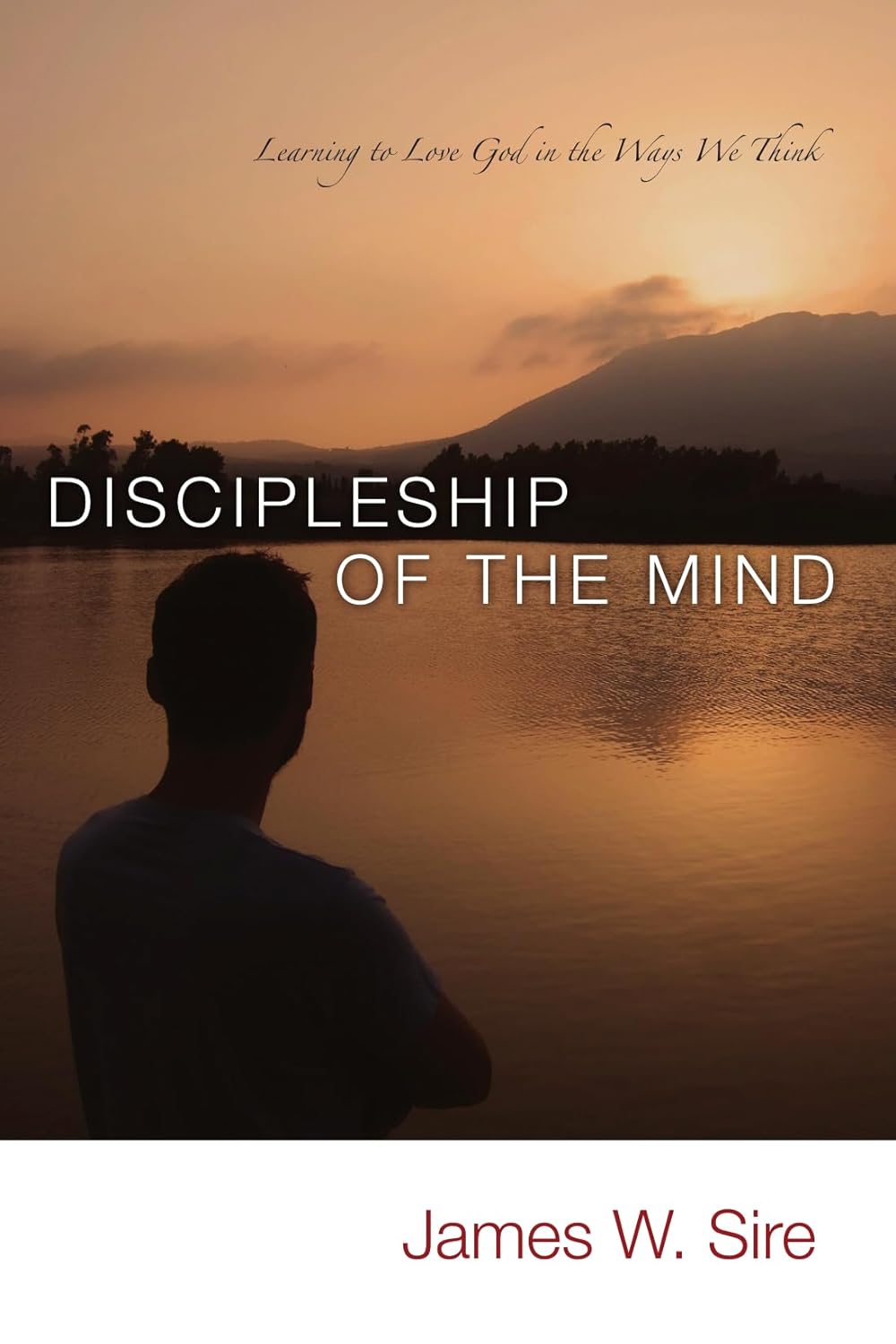 Discipleship of the Mind by James W. Sire image 0