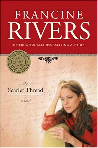 The Scarlet Thread by Francine Rivers image 2