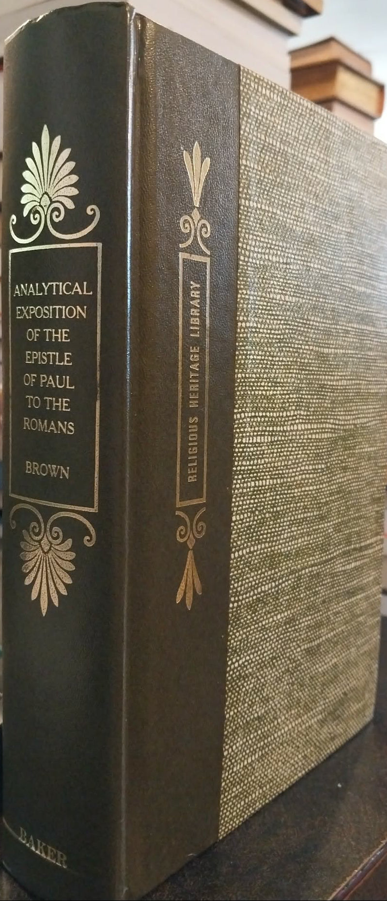 Analytical Exposition of The Epistle of Paul the Apostle to The Romans by John Brown