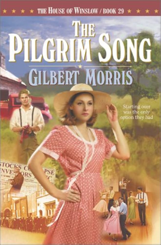Pilgrim Song (House of Winslow #29) by Gilbert Morris image 0