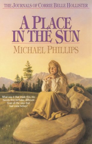 A Place in the Sun by Michael Phillips and Judith Pella