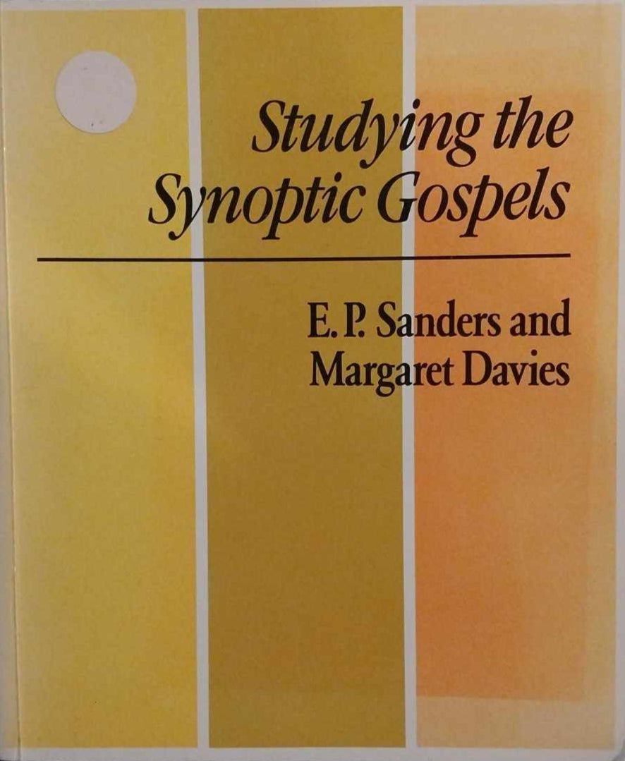 Studying the Synoptic Gospels by E.P. Sanders and Margaret Davies image 0