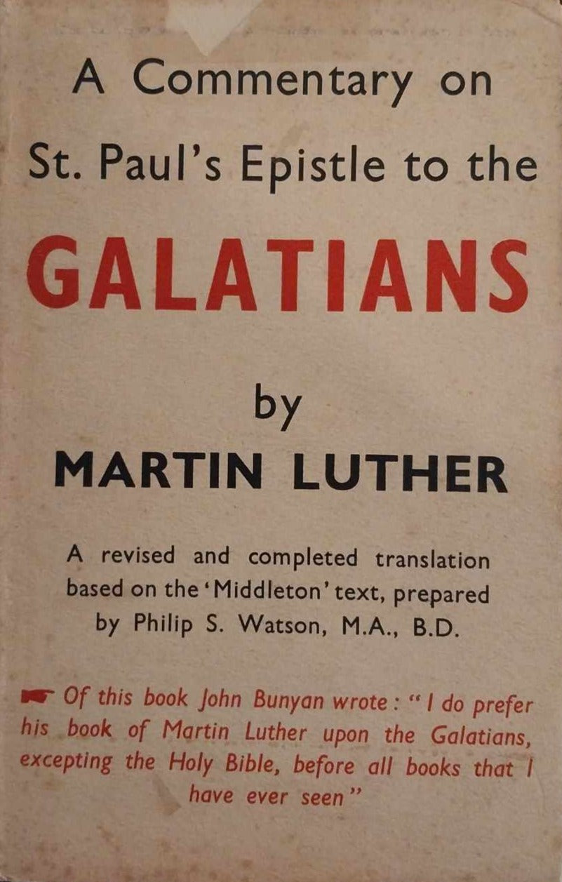 Commentary on St. Paul's Epistle to the Galatians by Martin Luther image 1