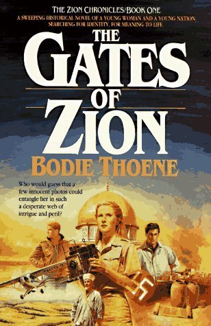 The Gates of Zion (Zion Chronicles #1) by Bodie Thoene image 1