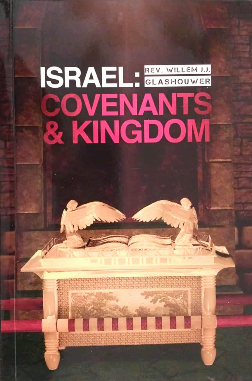 Israel: Covenants & Kingdoms by Willem J.J. Glashouwer image 0