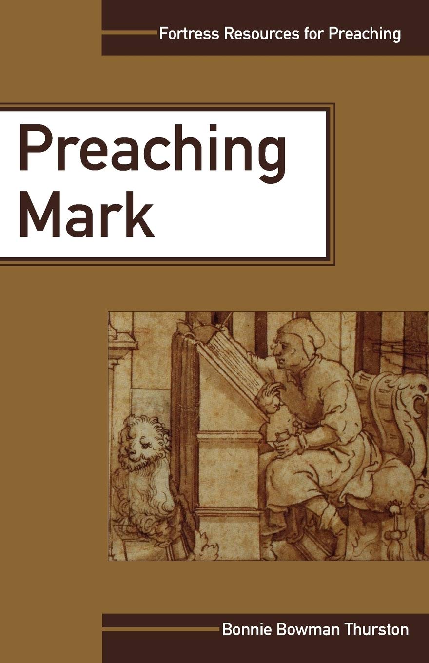 Preaching Mark by Bonnie Bowman Thurston image 0