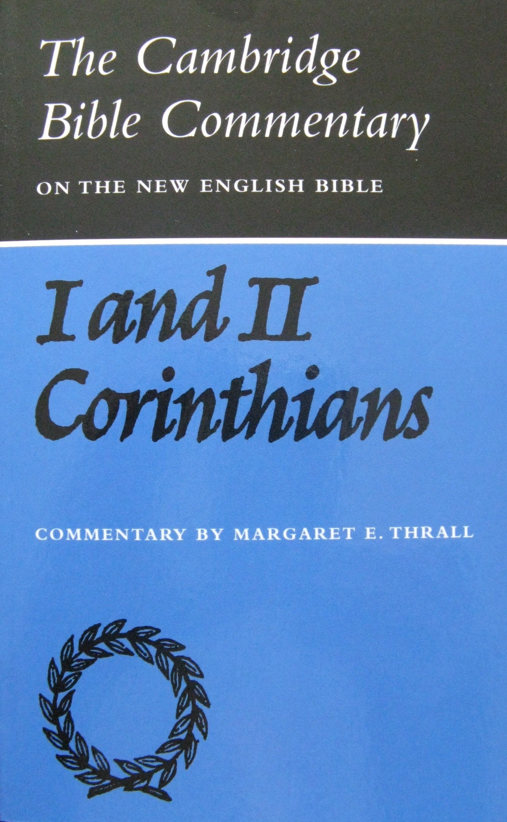 I and II Corinthians (Cambridge Bible Commentary) by Margaret E. Thrall image 0