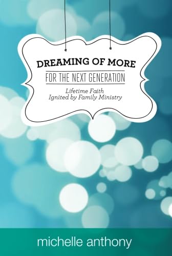 Dreaming of More For The Next Generation by Michelle Anthony image 0