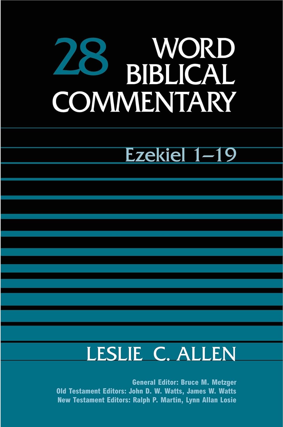 Word Biblical Commentary 28: Ezekiel 1-19 by Leslie C. Allen image 0