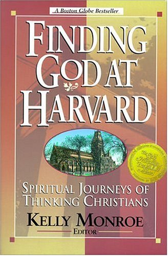 Finding God at Harvard: Spiritual Journeys of Thinking Christians image 1