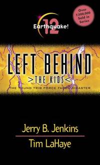 Earthquake! (Left Behind: The Kids #12) by Jerry Jenkins, Tim LaHaye image 0