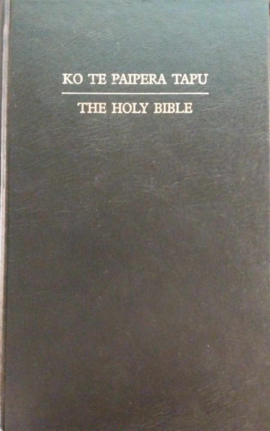 Ko Te Paipera Tapu / The Holy Bible: KJV Maori/English Bilingual image 0