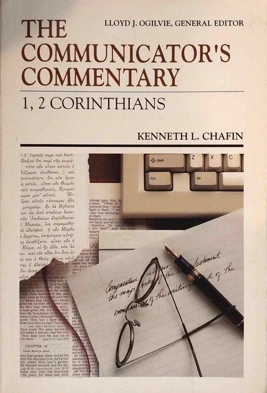 Communicator's Commentary: 1, 2 Corinthians by Kenneth Chafin image 0