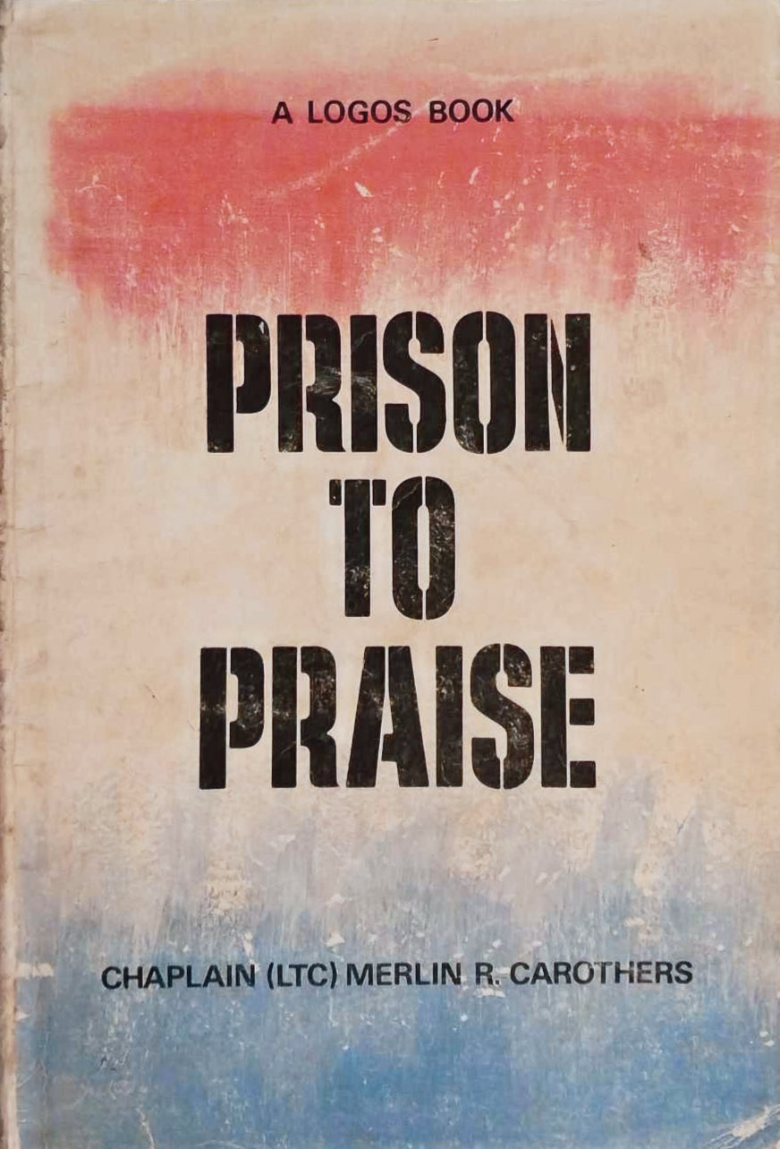 Prison to Praise by Merlin R. Carothers image 1