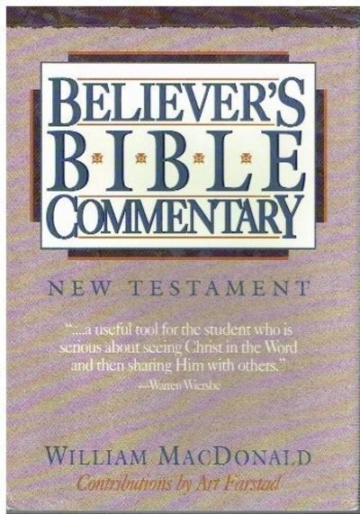 Believer's Bible Commentary: New Testament by William MacDonald image 0