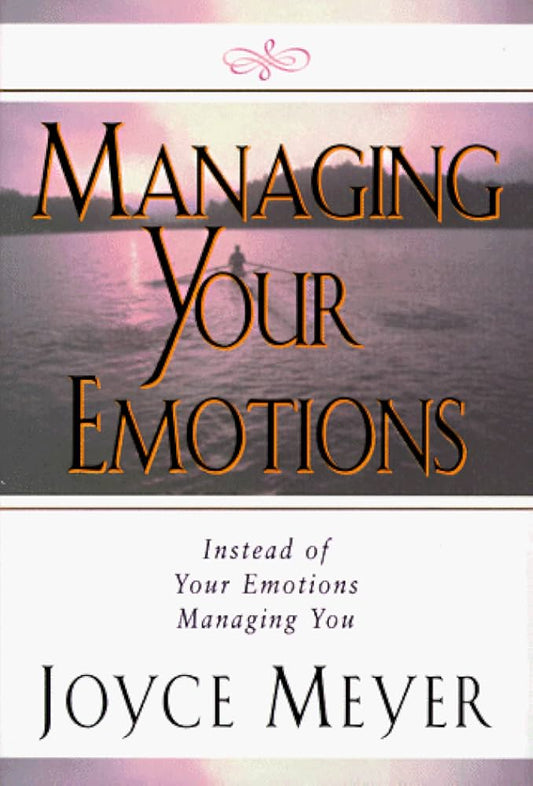 Managing Your Emotions by Joyce Meyer image 0