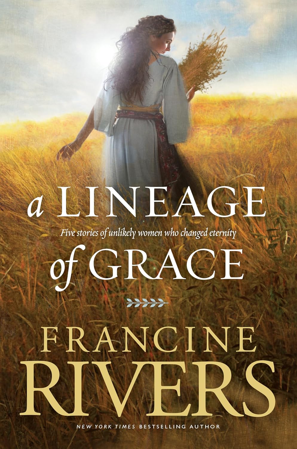 A Lineage of Grace by Francine Rivers image 2