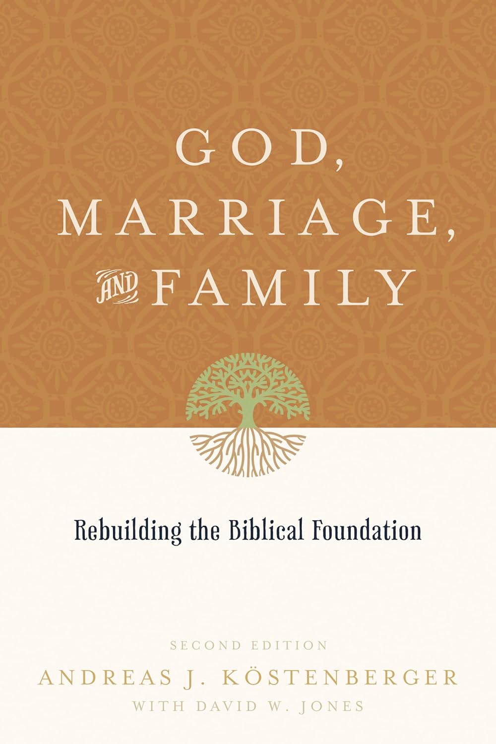 God, Marriage, and Family by Andreas J. Kostenberger image 0