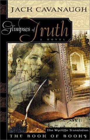 Glimpses of Truth by Jack Cavanaugh