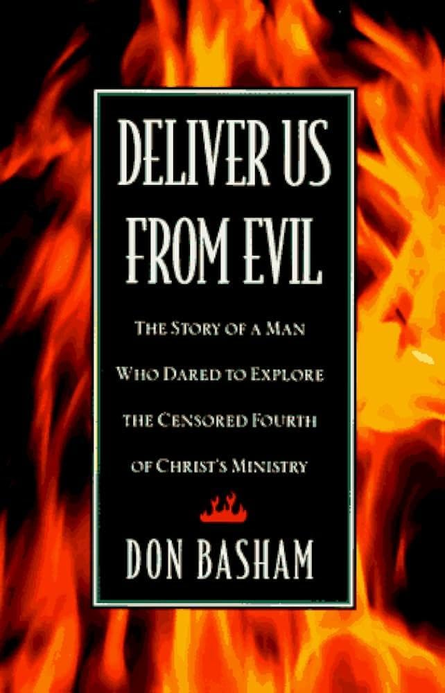 Deliver Us From Evil by Don Basham