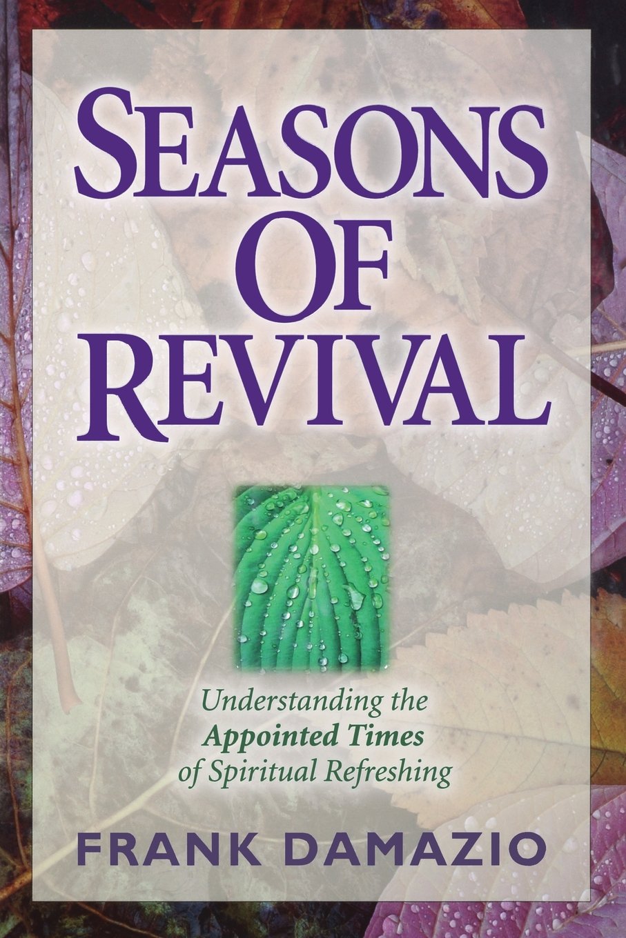 Seasons of Revival by Frank Damazio image 1