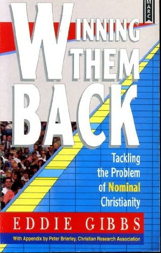 Book cover of 'Winning Them Back' by Eddie Gibbs with a colorful design and text.