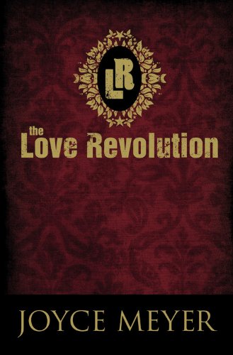 Love Revolution by Joyce Meyer