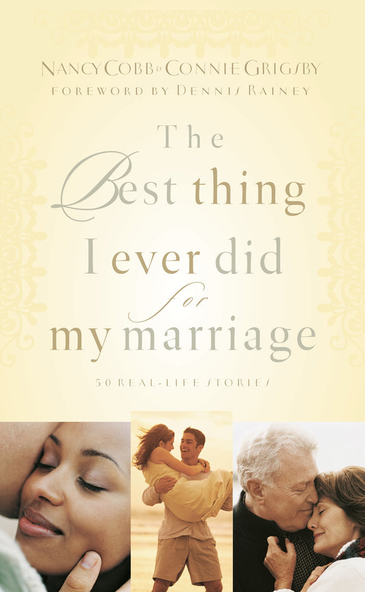 Best Thing I Ever Did For My Marriage by Nancy Cobb and Connie Grigsby image 0