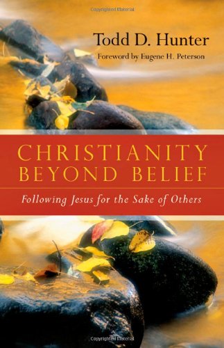 Christianity Beyond Bible by Todd D. Hunter