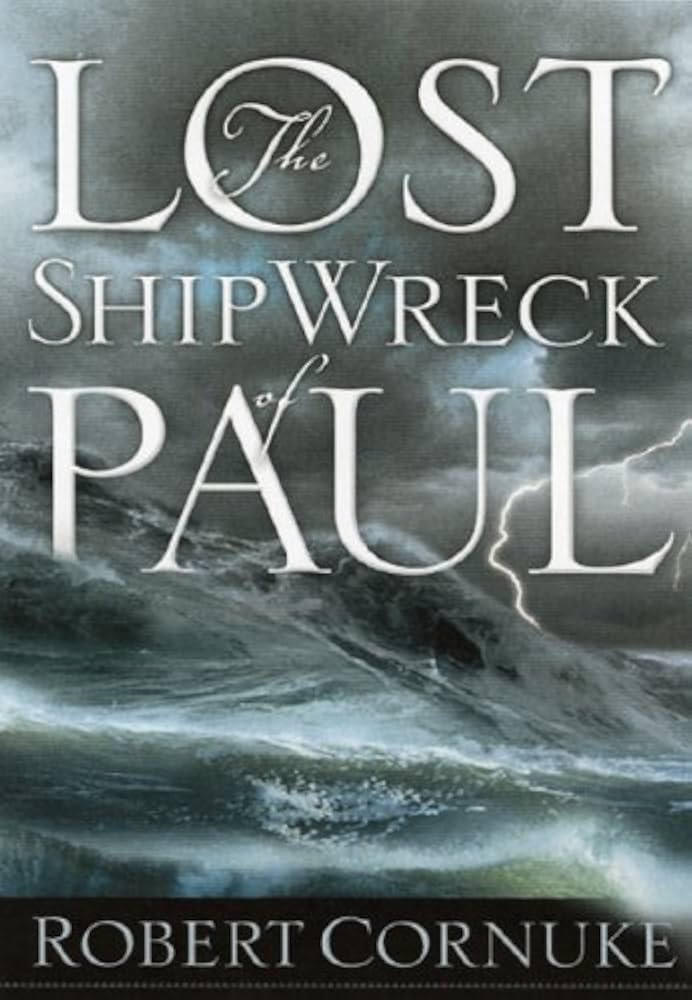 Lost Ship Wreck of Paul by Robert Cornuke image 0