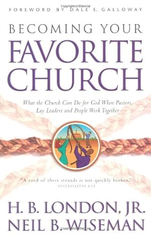 Becoming Your Favorite Church by HB London and NB Wiseman image 0
